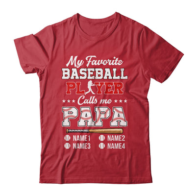 Personalized My Favorite Baseball Player Calls Me Papa Custom Kids Name Fathers Day Birthday Christmas Shirt & Hoodie | siriusteestore