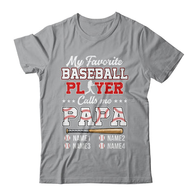 Personalized My Favorite Baseball Player Calls Me Papa Custom Kids Name Fathers Day Birthday Christmas Shirt & Hoodie | siriusteestore