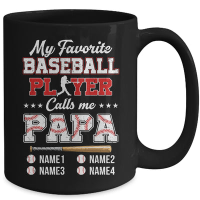 Personalized My Favorite Baseball Player Calls Me Papa Custom Kids Name Fathers Day Birthday Christmas Mug | siriusteestore