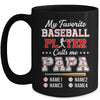 Personalized My Favorite Baseball Player Calls Me Papa Custom Kids Name Fathers Day Birthday Christmas Mug | siriusteestore