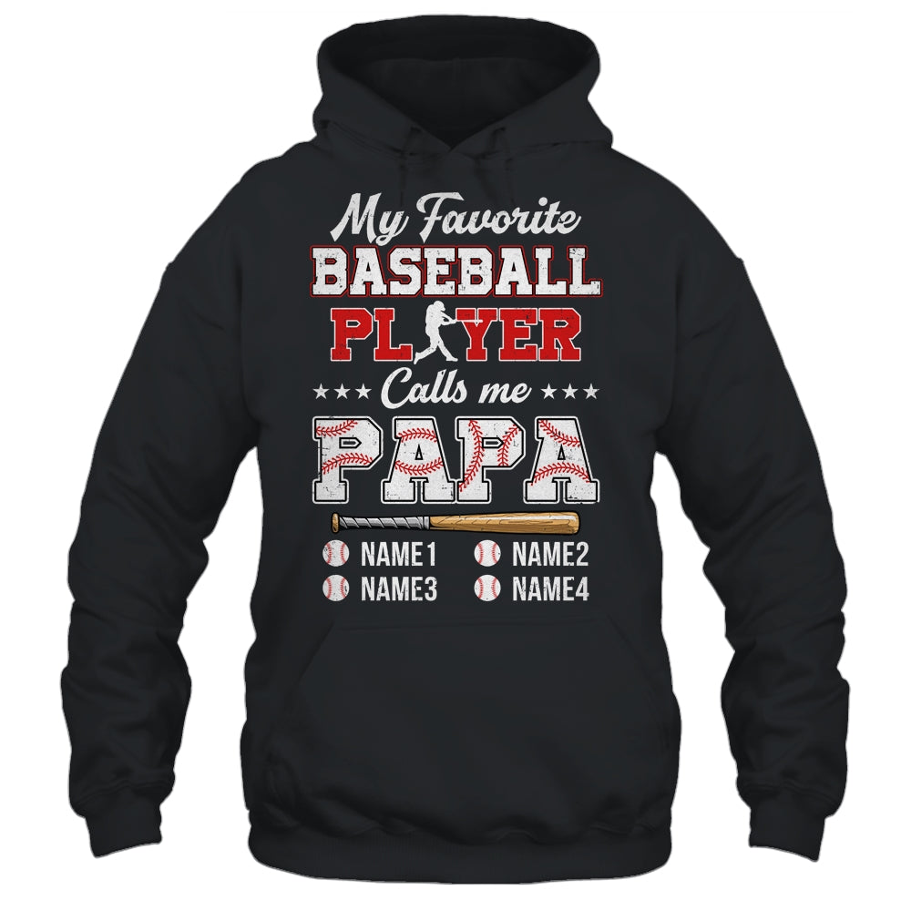 Personalized My Favorite Baseball Player Calls Me Papa Custom Kids Name Fathers Day Birthday Christmas Shirt & Hoodie | siriusteestore