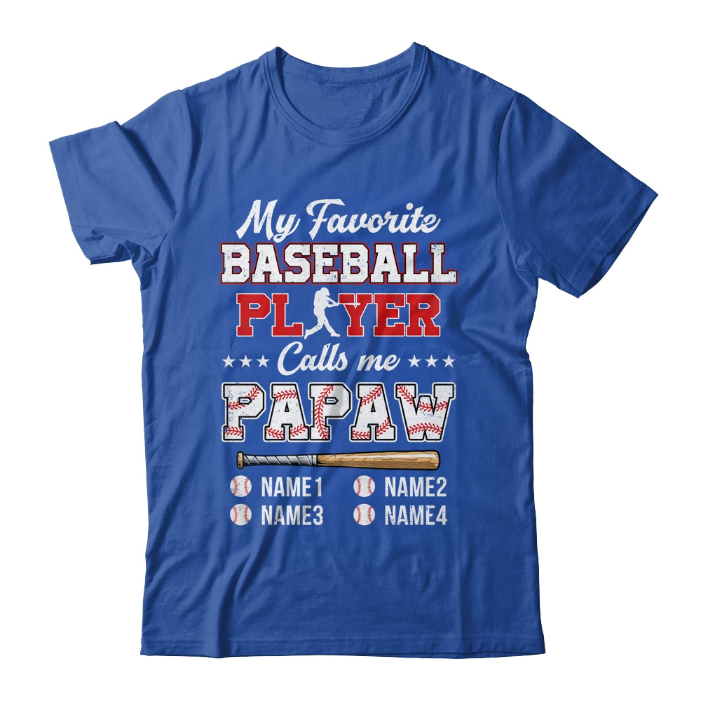 Personalized My Favorite Baseball Player Calls Me Papaw Custom Kids Name Fathers Day Birthday Christmas Shirt & Hoodie | siriusteestore