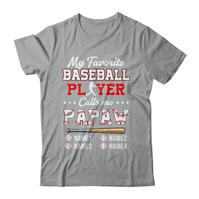 Personalized My Favorite Baseball Player Calls Me Papaw Custom Kids Name Fathers Day Birthday Christmas Shirt & Hoodie | siriusteestore