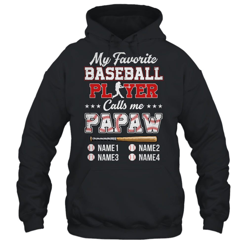 Personalized My Favorite Baseball Player Calls Me Papaw Custom Kids Name Fathers Day Birthday Christmas Shirt & Hoodie | siriusteestore
