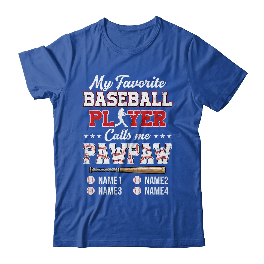 Personalized My Favorite Baseball Player Calls Me Pawpaw Custom Kids Name Fathers Day Birthday Christmas Shirt & Hoodie | siriusteestore