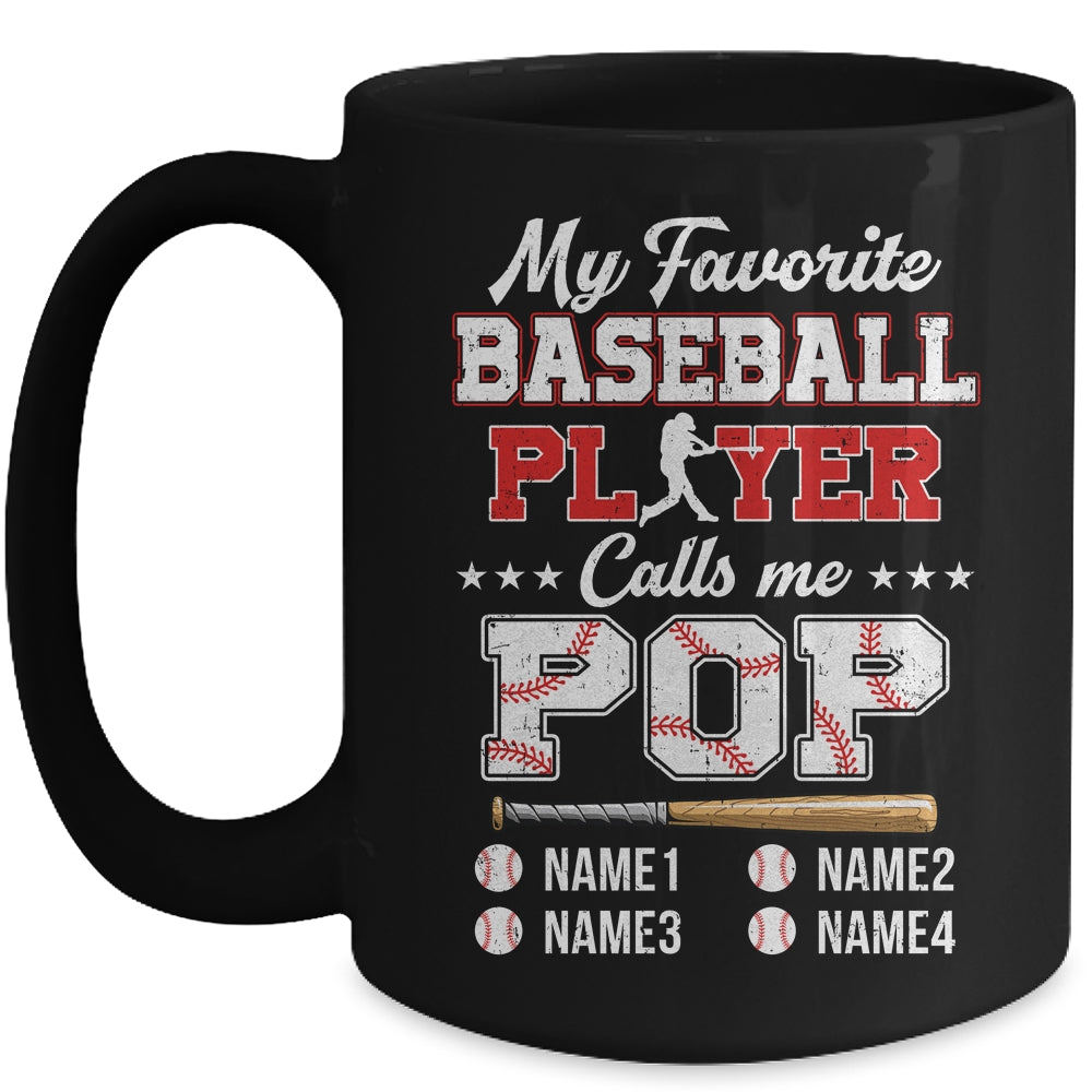 Personalized My Favorite Baseball Player Calls Me Pop Custom Kids Name Fathers Day Birthday Christmas Mug | siriusteestore