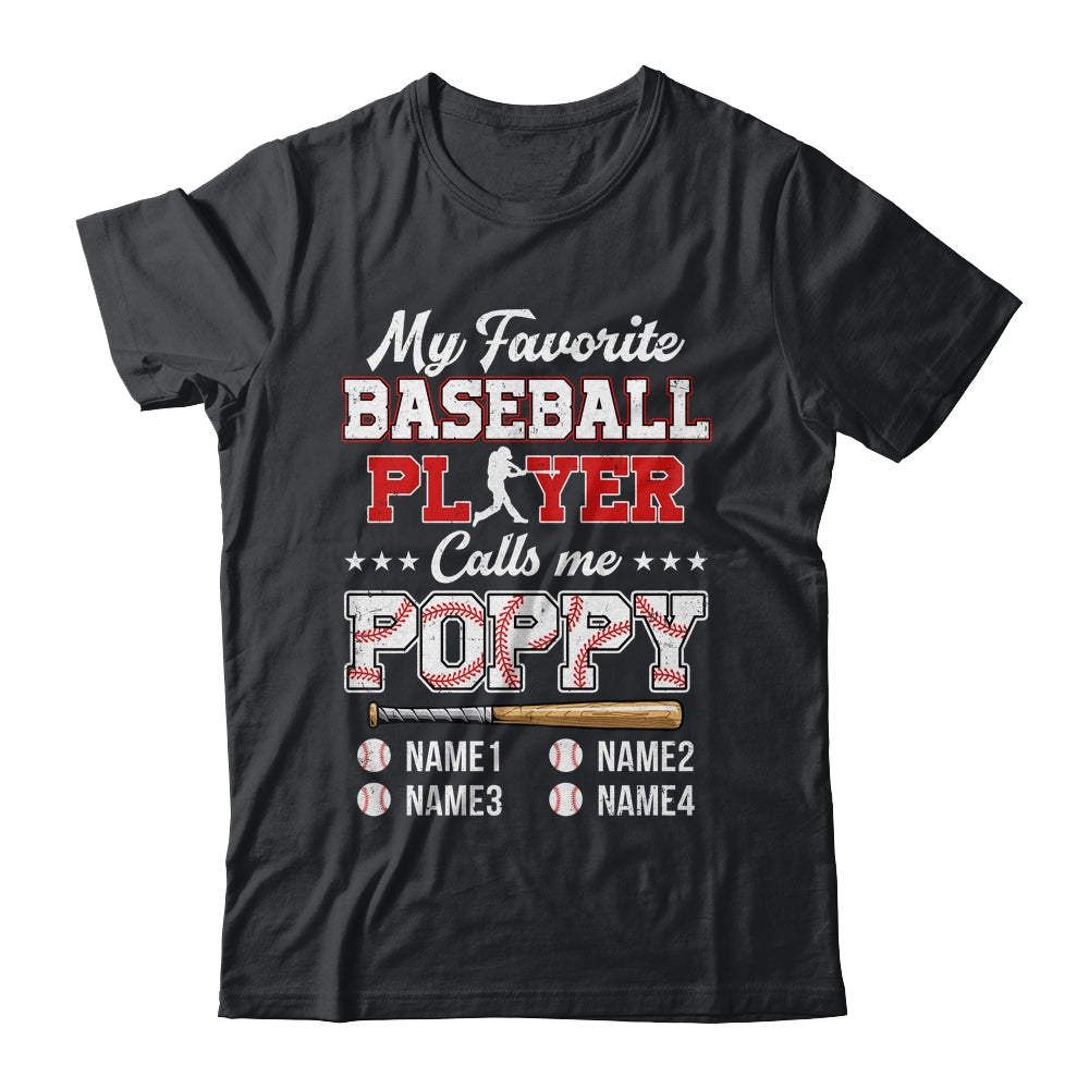 Personalized My Favorite Baseball Player Calls Me Poppy Custom Kids Name Fathers Day Birthday Christmas Shirt & Hoodie | siriusteestore