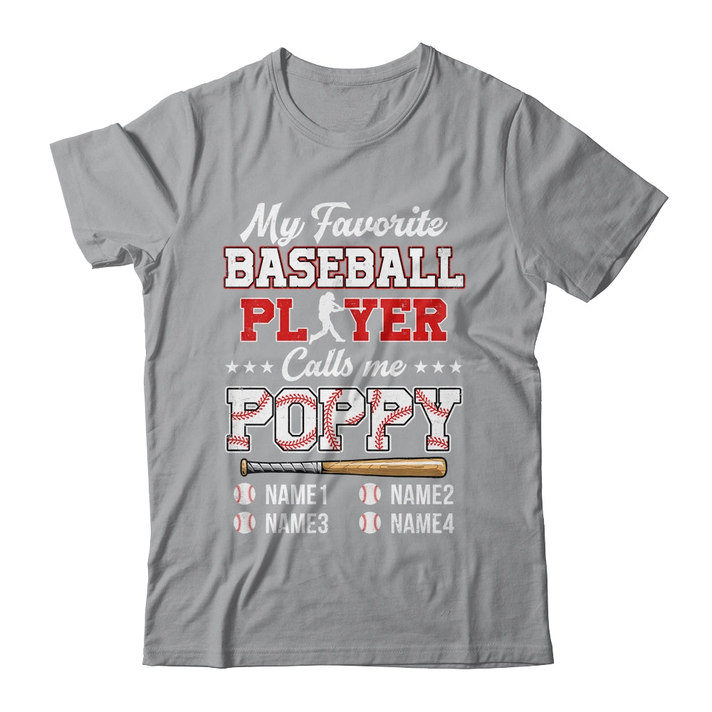 Personalized My Favorite Baseball Player Calls Me Poppy Custom Kids Name Fathers Day Birthday Christmas Shirt & Hoodie | siriusteestore