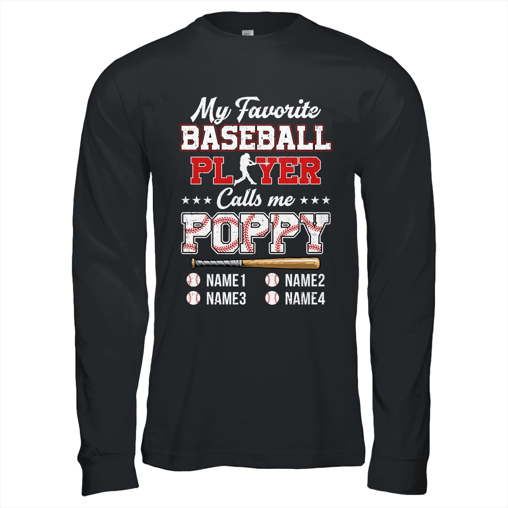Personalized My Favorite Baseball Player Calls Me Poppy Custom Kids Name Fathers Day Birthday Christmas Shirt & Hoodie | siriusteestore