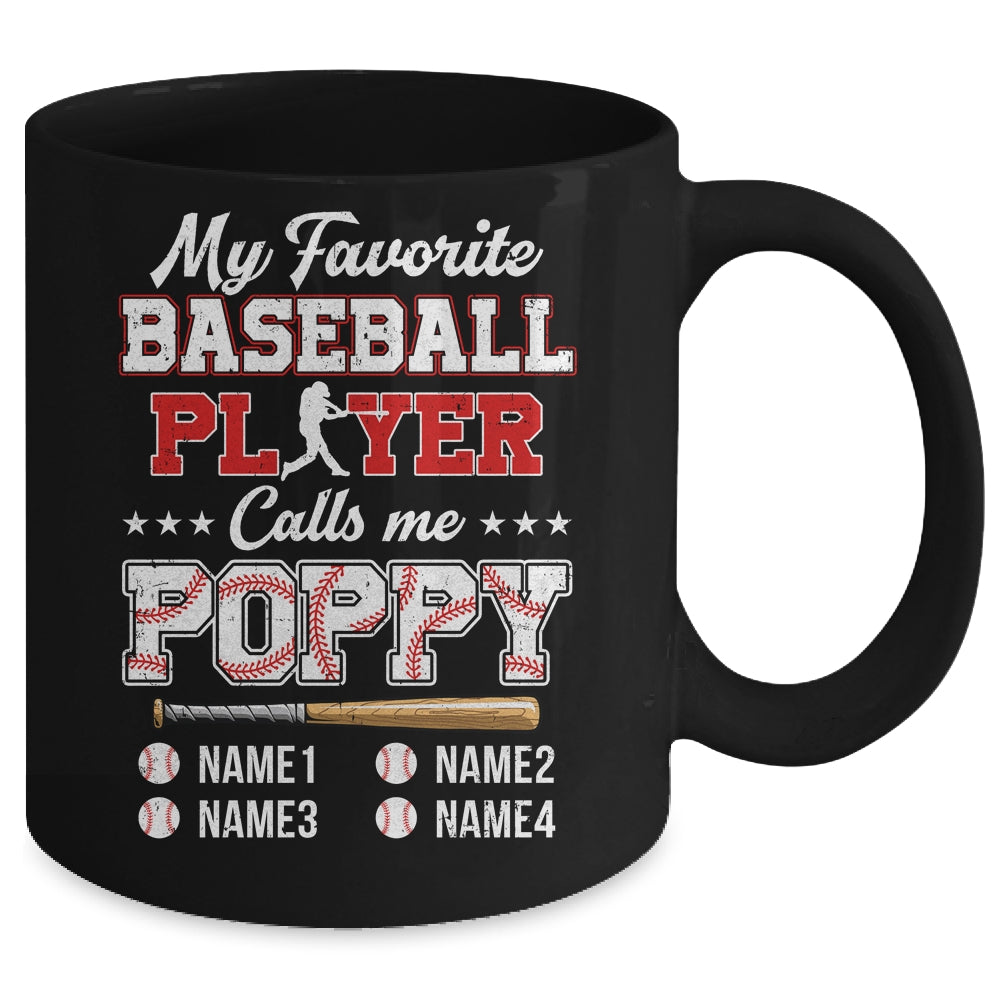 Personalized My Favorite Baseball Player Calls Me Poppy Custom Kids Name Fathers Day Birthday Christmas Mug | siriusteestore