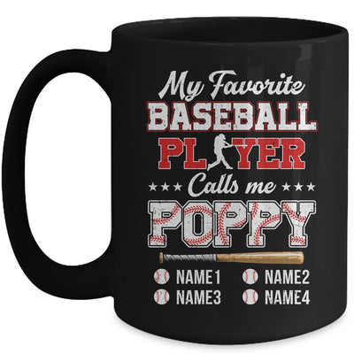 Personalized My Favorite Baseball Player Calls Me Poppy Custom Kids Name Fathers Day Birthday Christmas Mug | siriusteestore
