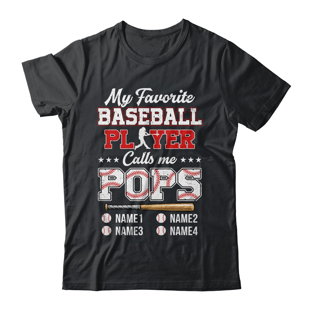 Personalized My Favorite Baseball Player Calls Me Pops Custom Kids Name Fathers Day Birthday Christmas Shirt & Hoodie | siriusteestore