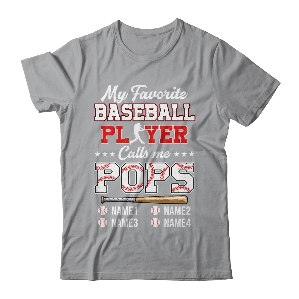 Personalized My Favorite Baseball Player Calls Me Pops Custom Kids Name Fathers Day Birthday Christmas Shirt & Hoodie | siriusteestore