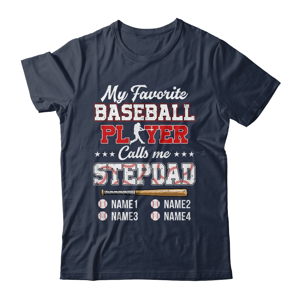 Personalized My Favorite Baseball Player Calls Me Stepdad Custom Kids Name Fathers Day Birthday Christmas Shirt & Hoodie | siriusteestore