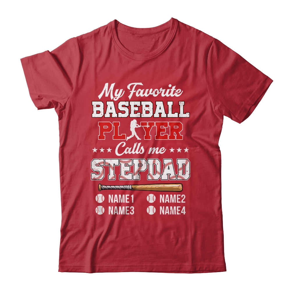 Personalized My Favorite Baseball Player Calls Me Stepdad Custom Kids Name Fathers Day Birthday Christmas Shirt & Hoodie | siriusteestore