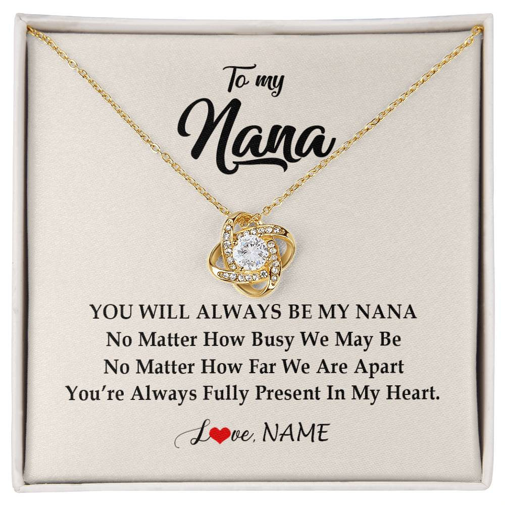 Love Knot Necklace 18K Yellow Gold Finish | Personalized Nana Necklace From Grandkids Granddaughter Grandson You're Always In My Heart Nana Birthday Mothers Day Christmas Customized Gift Box Message Card | siriusteestore