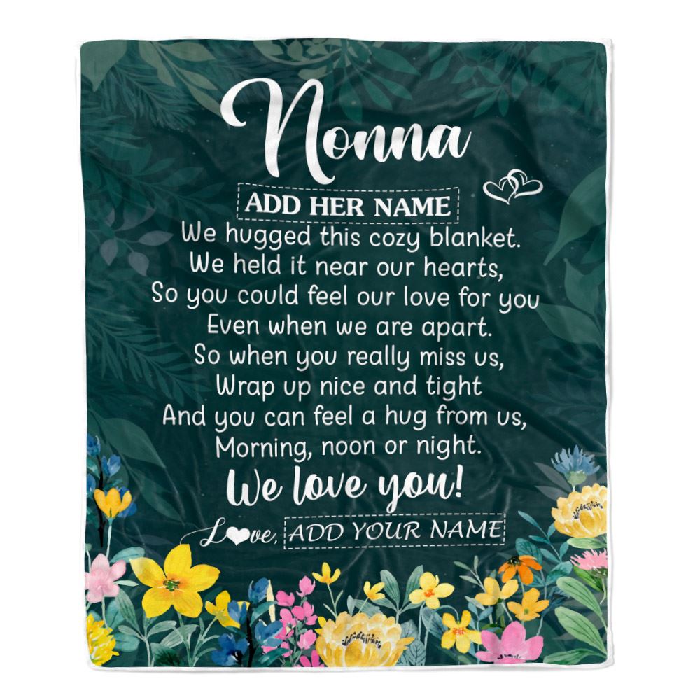 Personalized Nonna Blanket From Granddaughter Grandchildren Floral Green We Love You Nonna Birthday Gifts Mothers Day Christmas Customized Fleece Blanket | siriusteestore