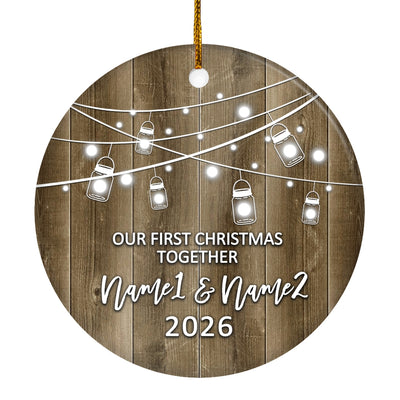 Personalized Our First Christmas Together 2025 Ornament Established Couple Keepsake Boyfriend Girlfriend Rustic Gift for Couples 2 Christmas Tree Ornament | siriusteestore