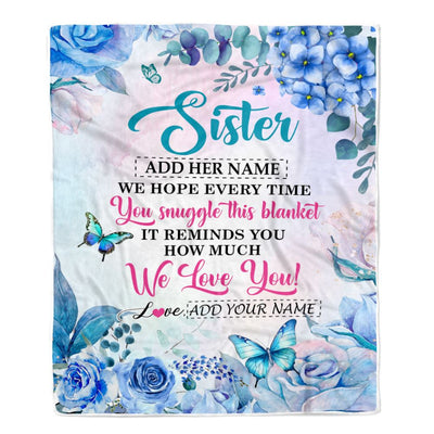 Personalized Sister Blanket From Brother Sister Floral Print We Love You Sister Birthday Gifts Graduation Christmas Customized Bed Fleece Throw Blanket | siriusteestore
