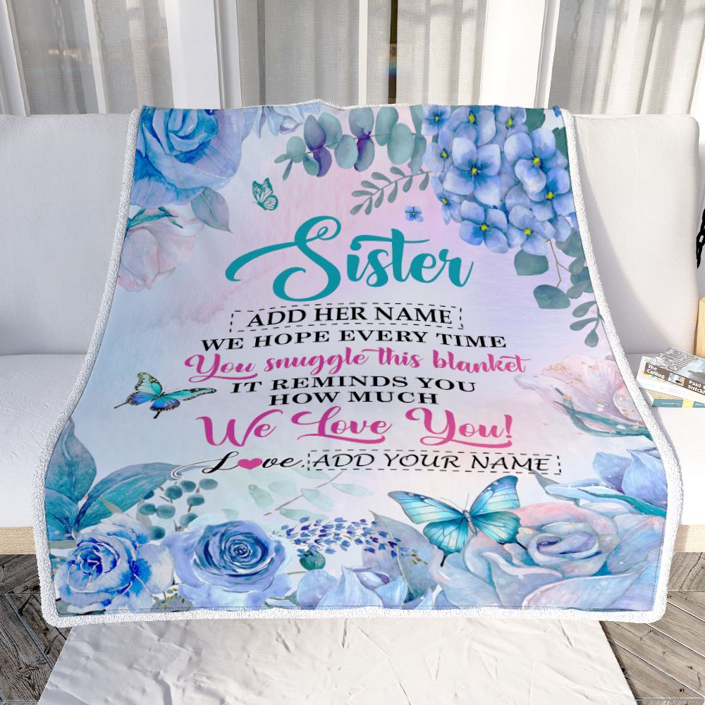 Personalized Sister Blanket From Brother Sister Floral Print We Love You Sister Birthday Gifts Graduation Christmas Customized Bed Fleece Throw Blanket | siriusteestore