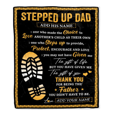 Personalized Stepped Up Dad Blanket From Daughter Son Happy Fathers Day Blanket Gift For Step Dad Bonus Dad Birthday Christmas Customized Fleece Throw Blanket | siriusteestore