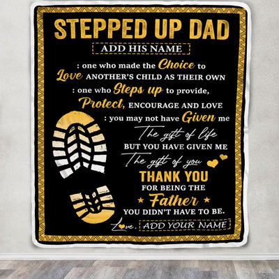 Personalized Stepped Up Dad Blanket From Daughter Son Happy Fathers Day Blanket Gift For Step Dad Bonus Dad Birthday Christmas Customized Fleece Throw Blanket | siriusteestore
