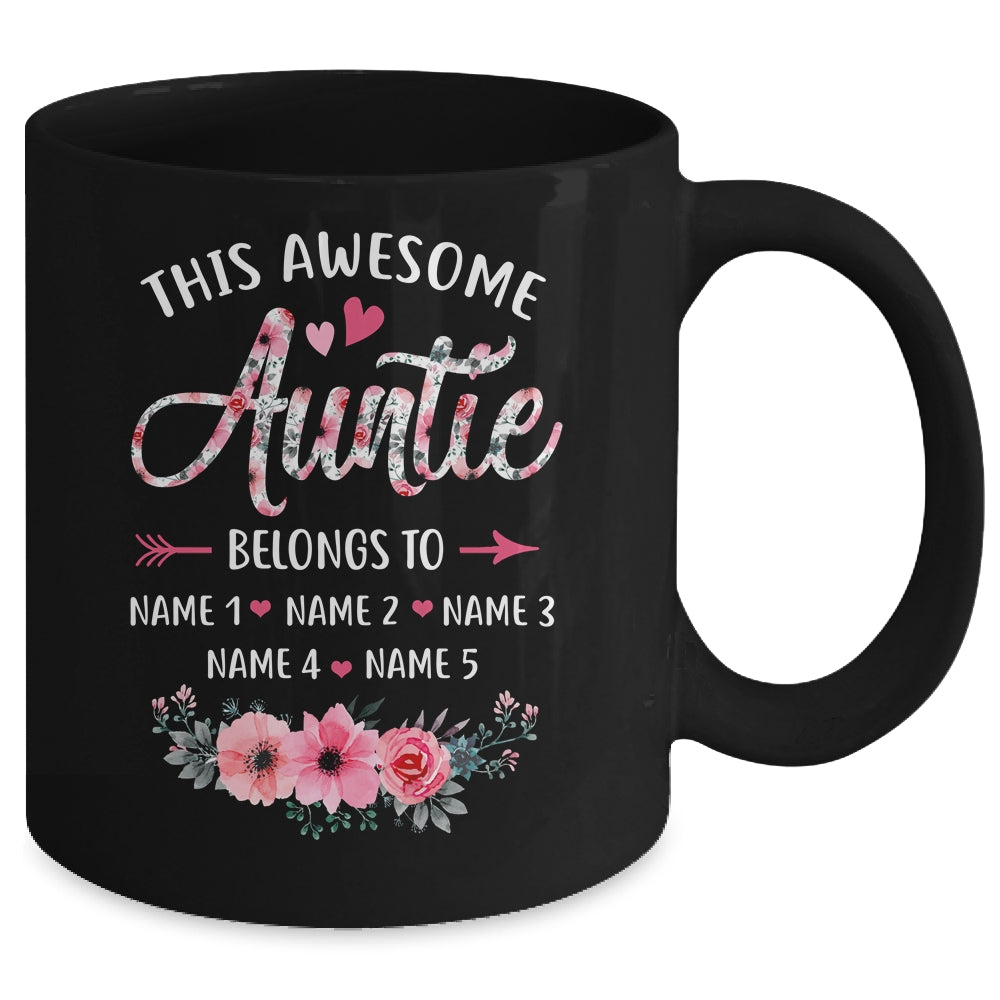 Personalized This Awesome Auntie Belongs To Custom Kids Name Floral Auntie Mothers Day Birthday Christmas Mug | siriusteestore
