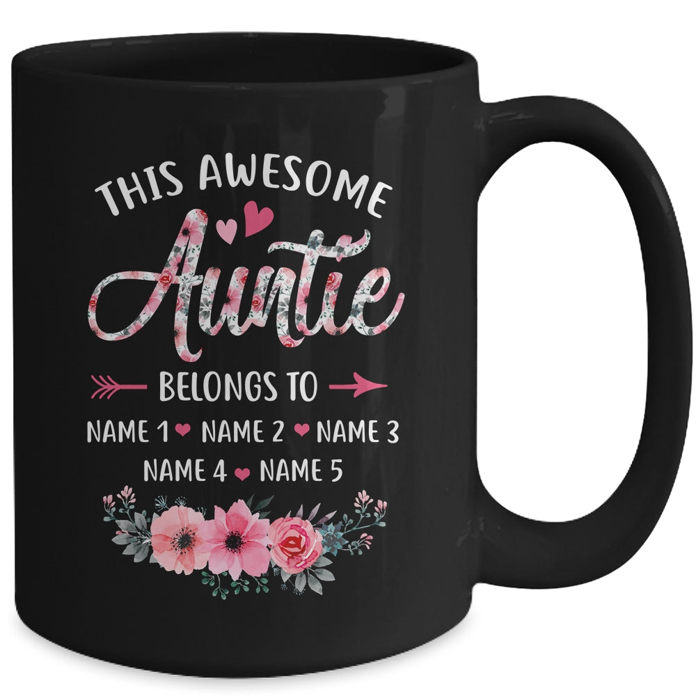 Personalized This Awesome Auntie Belongs To Custom Kids Name Floral Auntie Mothers Day Birthday Christmas Mug | siriusteestore