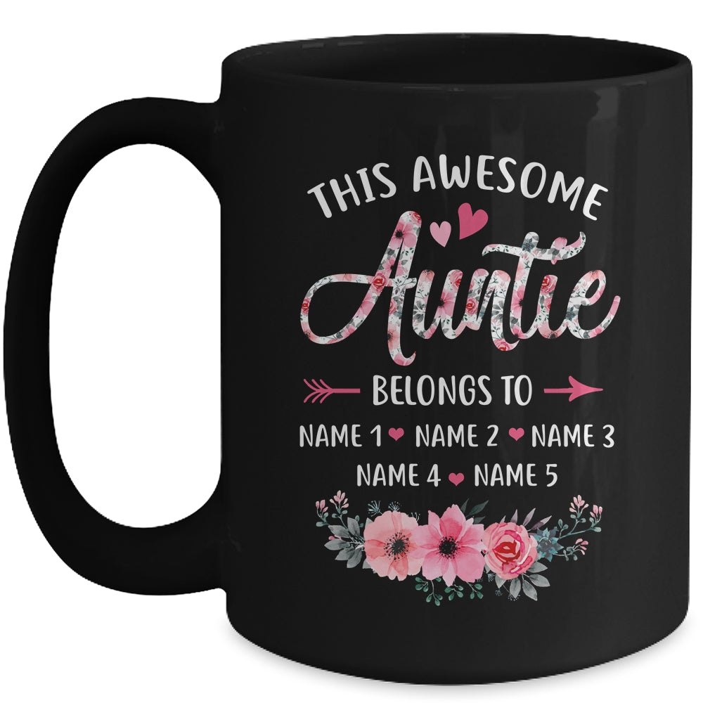 Personalized This Awesome Auntie Belongs To Custom Kids Name Floral Auntie Mothers Day Birthday Christmas Mug | siriusteestore