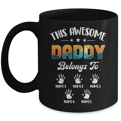 Personalized This Awesome Daddy Belongs To Custom Kids Name Vintage Fathers Day Birthday Christmas Mug | siriusteestore