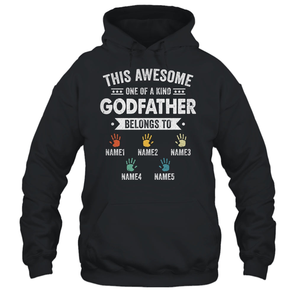 Personalized This Awesome Godfather Belongs To Custom Kids Name Color Hand Fathers Day Birthday Christmas Shirt & Hoodie | siriusteestore
