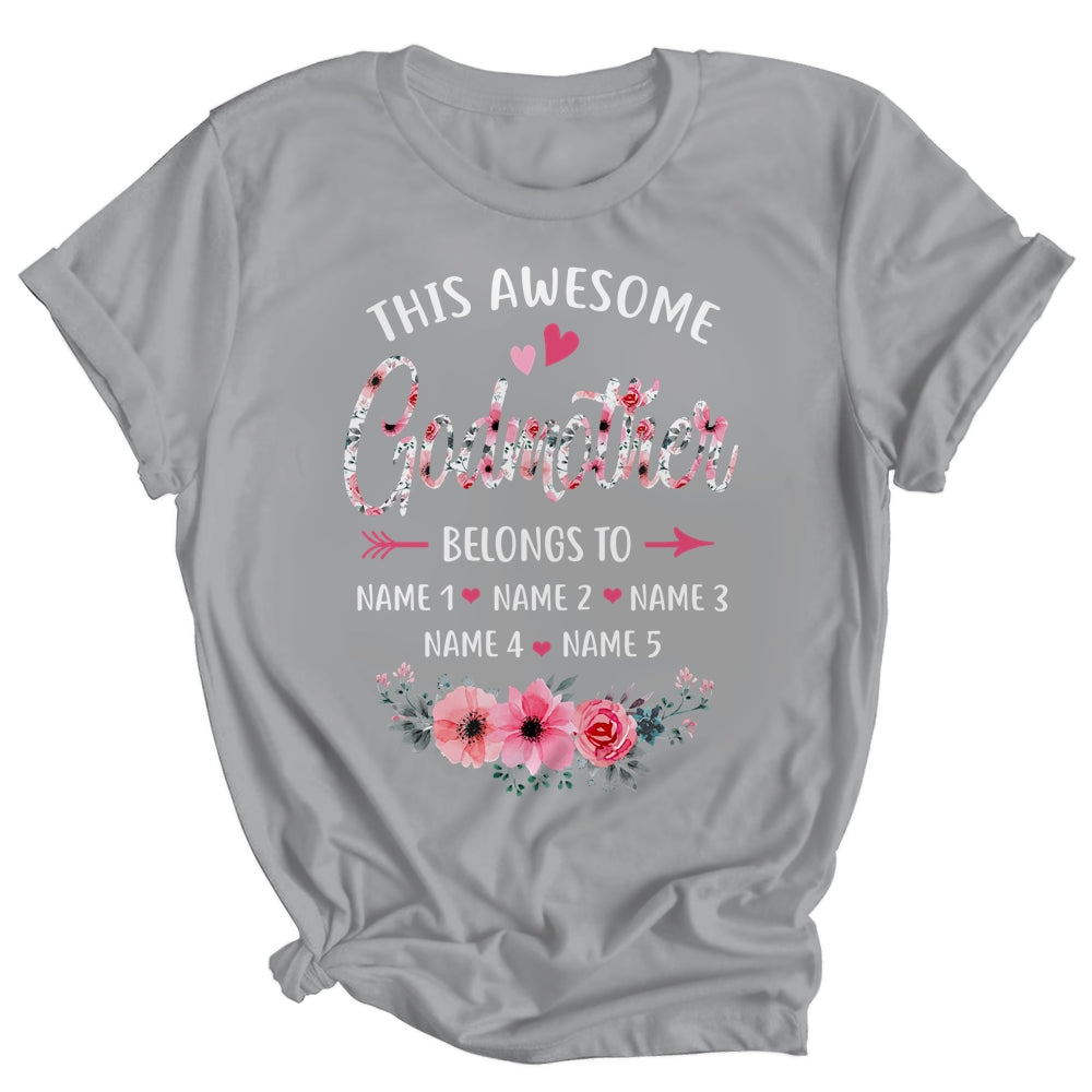 Personalized This Awesome Godmother Belongs To Custom Kids Name Floral Mothers Day Birthday Christmas Shirt & Tank Top | siriusteestore