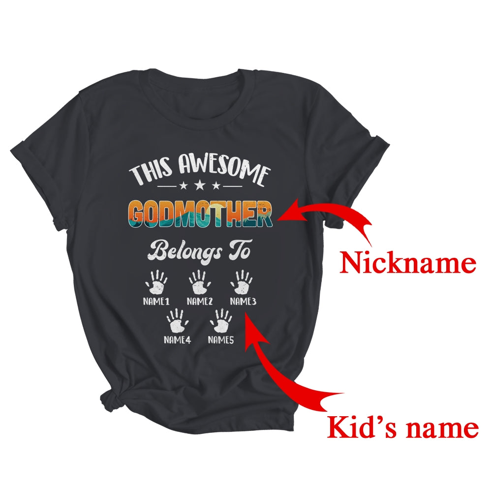 Personalized This Awesome Godmother Belongs To Custom Kids Name Vintage Mothers Day Birthday Christmas Shirt & Tank Top | Custom | siriusteestore