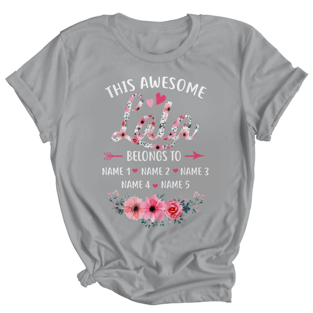 Personalized This Awesome Lala Belongs To Custom Kids Name Floral Lala Mothers Day Birthday Christmas Shirt & Tank Top | siriusteestore