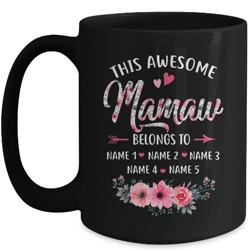 Personalized This Awesome Mamaw Belongs To Custom Kids Name Floral Mamaw Mothers Day Birthday Christmas Mug | siriusteestore