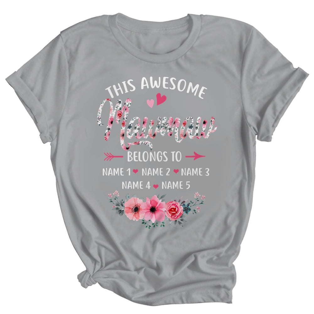 Personalized This Awesome Mawmaw Belongs To Custom Kids Name Floral Mawmaw Mothers Day Birthday Christmas Shirt & Tank Top | siriusteestore