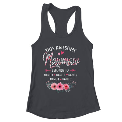 Personalized This Awesome Mawmaw Belongs To Custom Kids Name Floral Mawmaw Mothers Day Birthday Christmas Shirt & Tank Top | siriusteestore