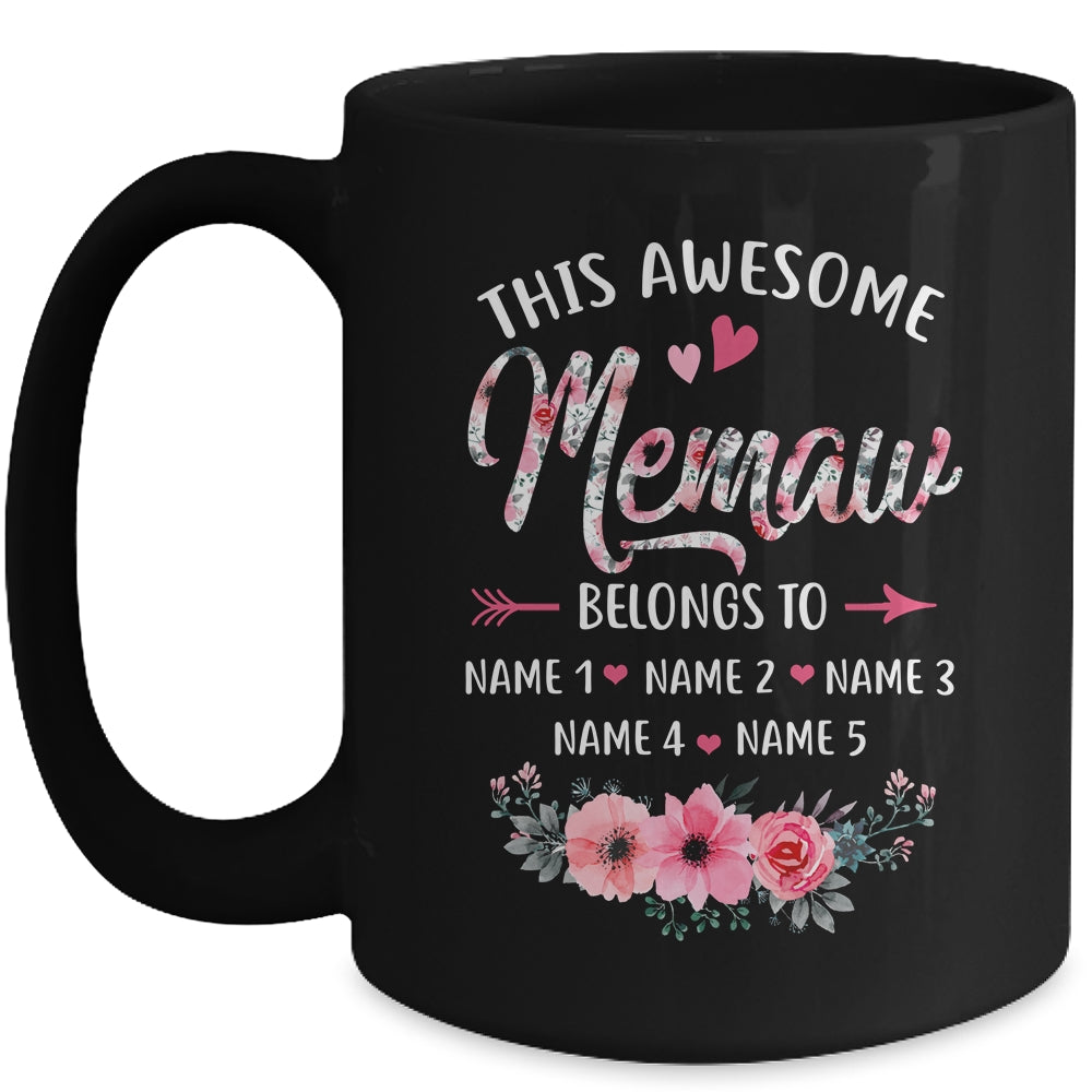Personalized This Awesome Memaw Belongs To Custom Kids Name Floral Memaw Mothers Day Birthday Christmas Mug | siriusteestore