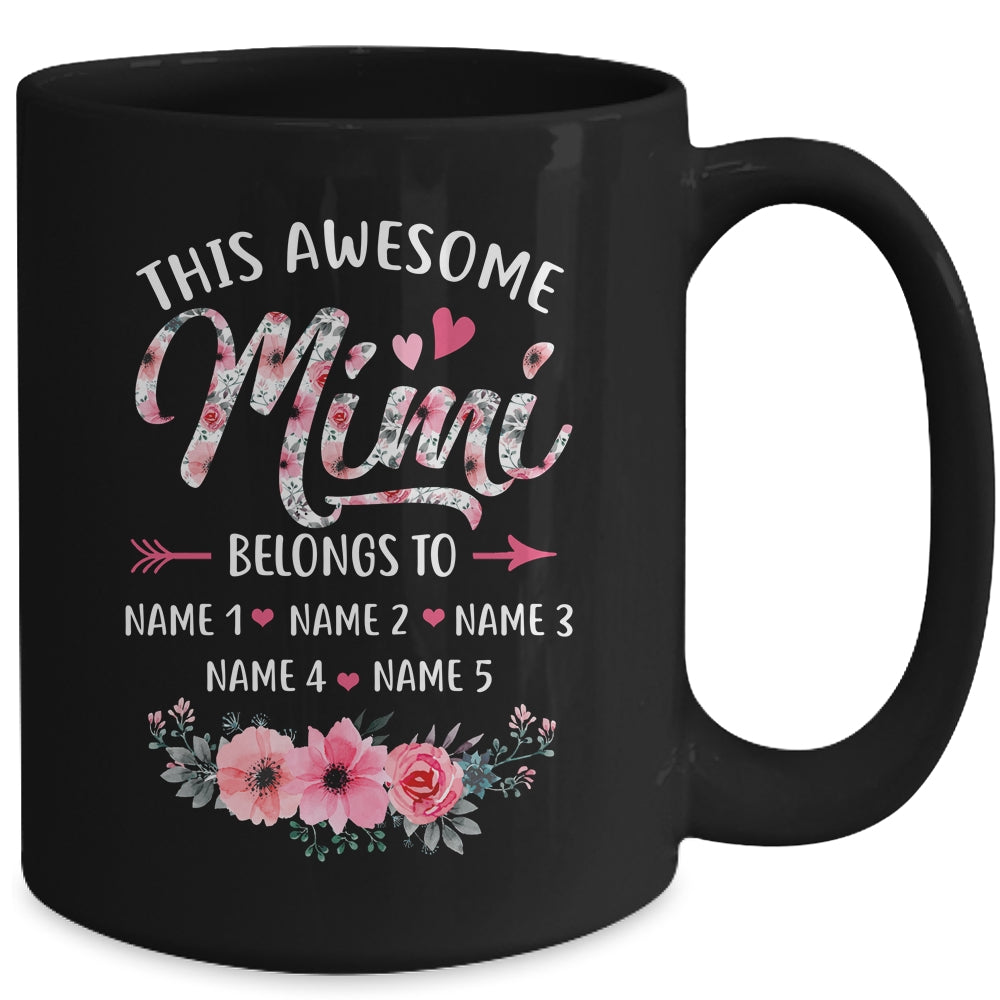 Personalized This Awesome Mimi Belongs To Custom Kids Name Floral Mimi Mothers Day Birthday Christmas Mug | siriusteestore