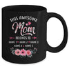 Personalized This Awesome Mom Belongs To Custom Kids Name Floral Mom Mothers Day Birthday Christmas Mug | siriusteestore