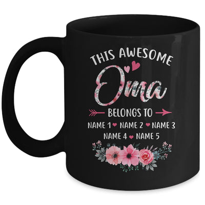 Personalized This Awesome Oma Belongs To Custom Kids Name Floral Oma Mothers Day Birthday Christmas Mug | siriusteestore