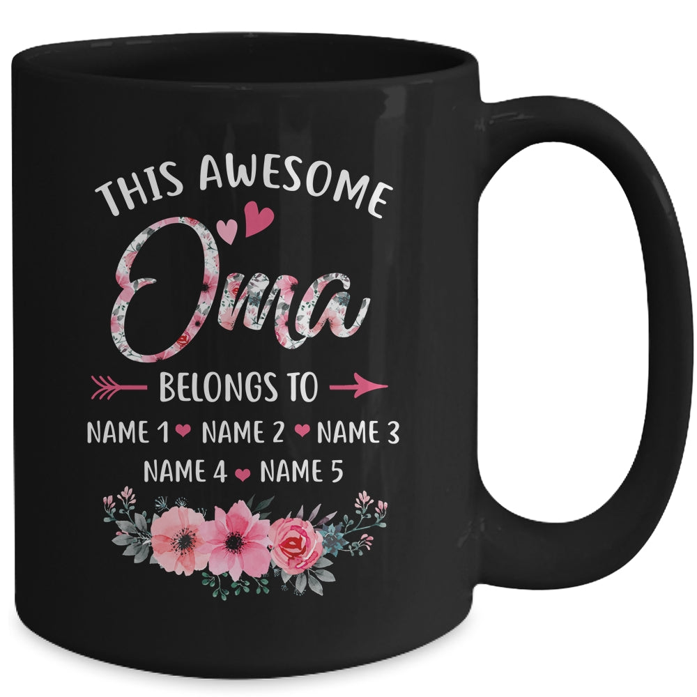 Personalized This Awesome Oma Belongs To Custom Kids Name Floral Oma Mothers Day Birthday Christmas Mug | siriusteestore