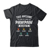 Personalized This Awesome Pawpaw Belongs To Custom Grandkids Name Color Hand Fathers Day Birthday Christmas Shirt & Hoodie | siriusteestore