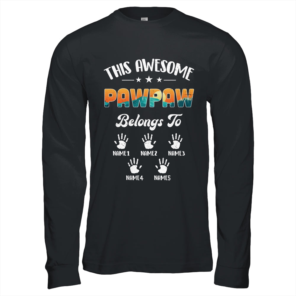 Personalized This Awesome Pawpaw Belongs To Custom Kids Name Vintage Fathers Day Birthday Christmas Shirt & Hoodie | siriusteestore