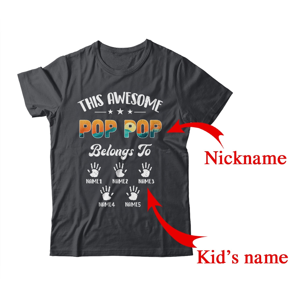 Personalized This Awesome Pop Pop Belongs To Custom Kids Name Vintage Fathers Day Birthday Christmas Shirt & Hoodie | Custom | siriusteestore