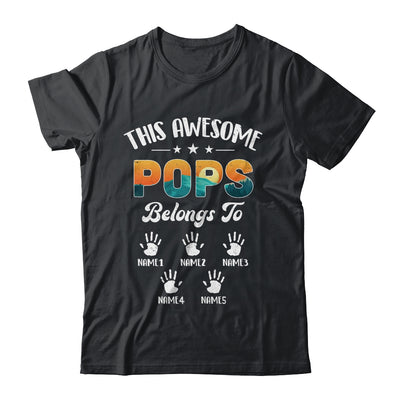 Personalized This Awesome Pops Belongs To Custom Kids Name Vintage Fathers Day Birthday Christmas Shirt & Hoodie | siriusteestore
