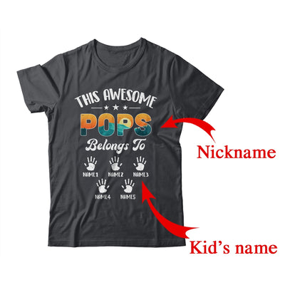 Personalized This Awesome Pops Belongs To Custom Kids Name Vintage Fathers Day Birthday Christmas Shirt & Hoodie | Custom | siriusteestore