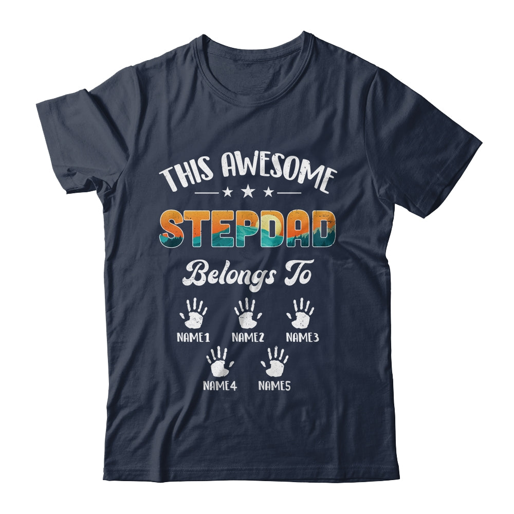 Personalized This Awesome Stepdad Belongs To Custom Kids Name Vintage Fathers Day Birthday Christmas Shirt & Hoodie | siriusteestore