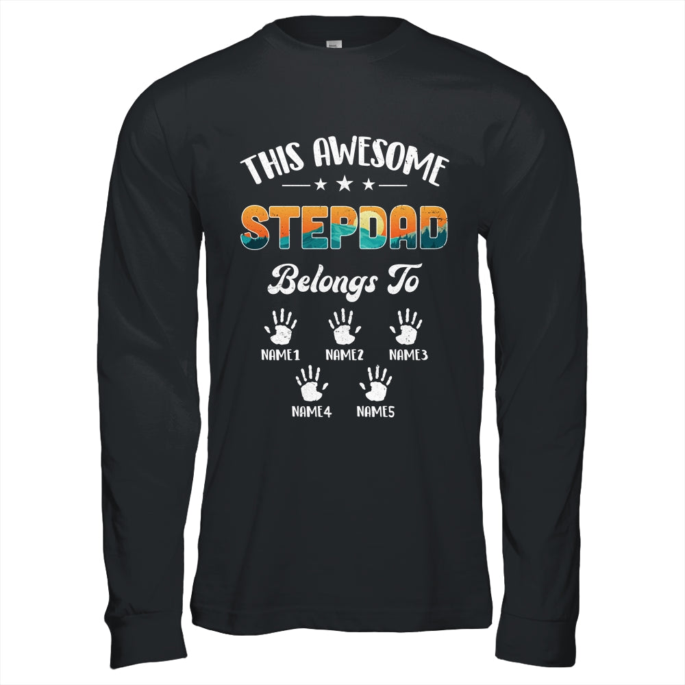Personalized This Awesome Stepdad Belongs To Custom Kids Name Vintage Fathers Day Birthday Christmas Shirt & Hoodie | siriusteestore
