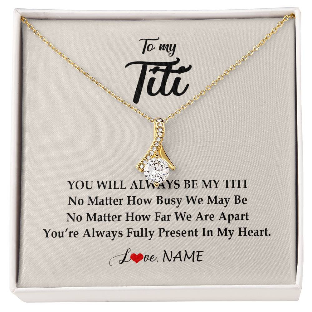Alluring Beauty Necklace 18K Yellow Gold Finish | Personalized Titi Necklace From Niece Nephew You're Always In My Heart Titi Birthday Mothers Day Christmas Jewelry Pendant Customized Gift Box Message Card | siriusteestore